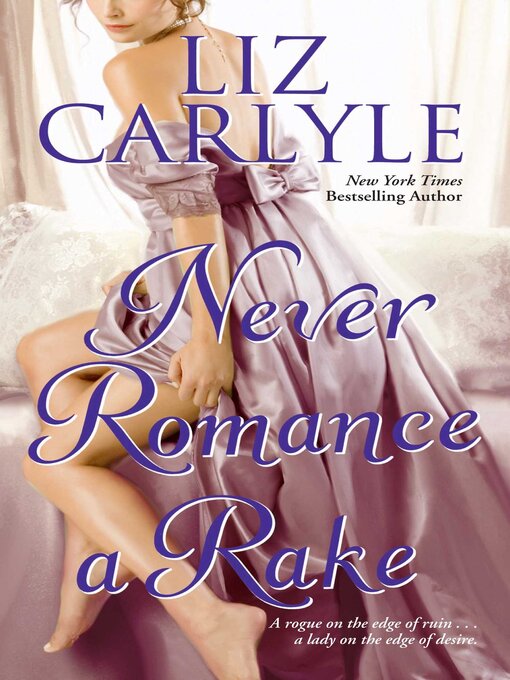 Title details for Never Romance a Rake by Liz Carlyle - Available